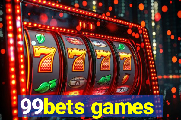99bets games